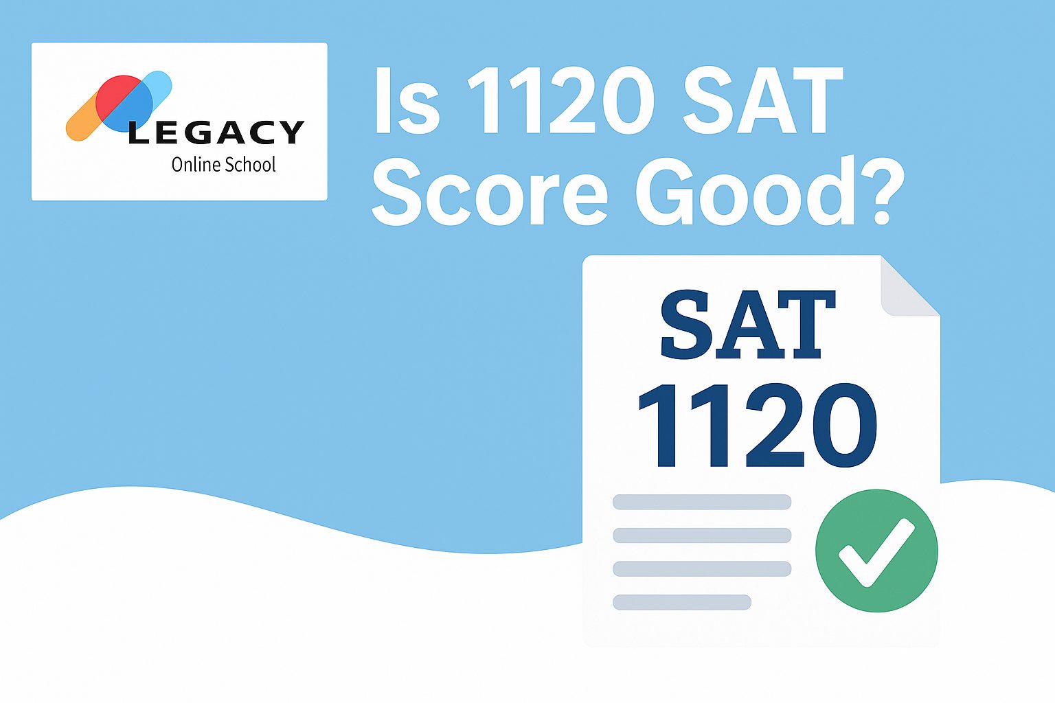 1120 SAT Score: Is it a Good or Average SAT Score? Percentile?