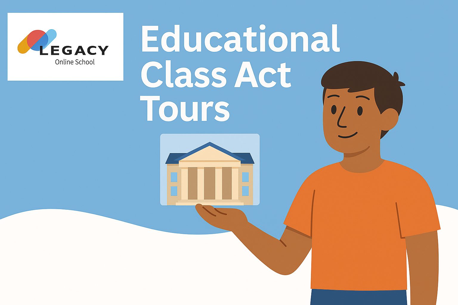 Educational Class Act Tours