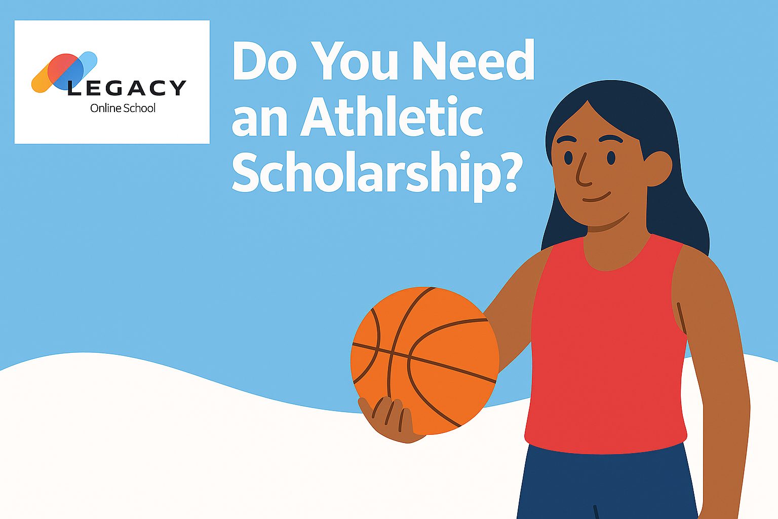 Do You Need an Athletic Scholarship?
