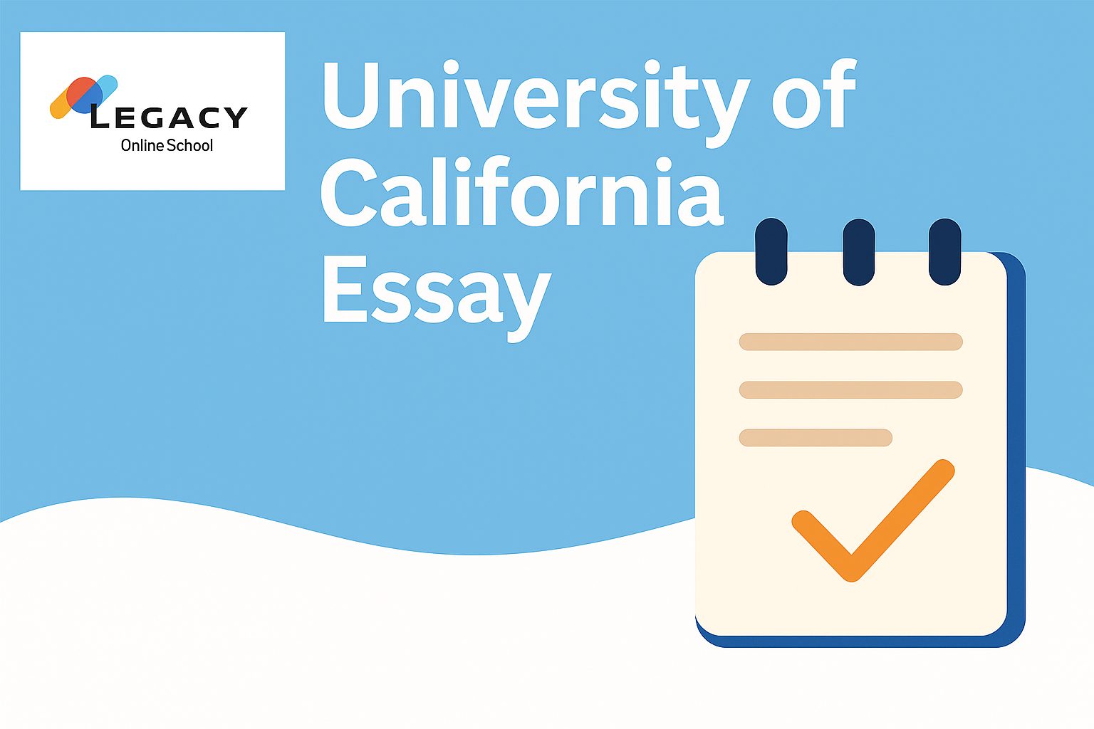 University of California: Essay