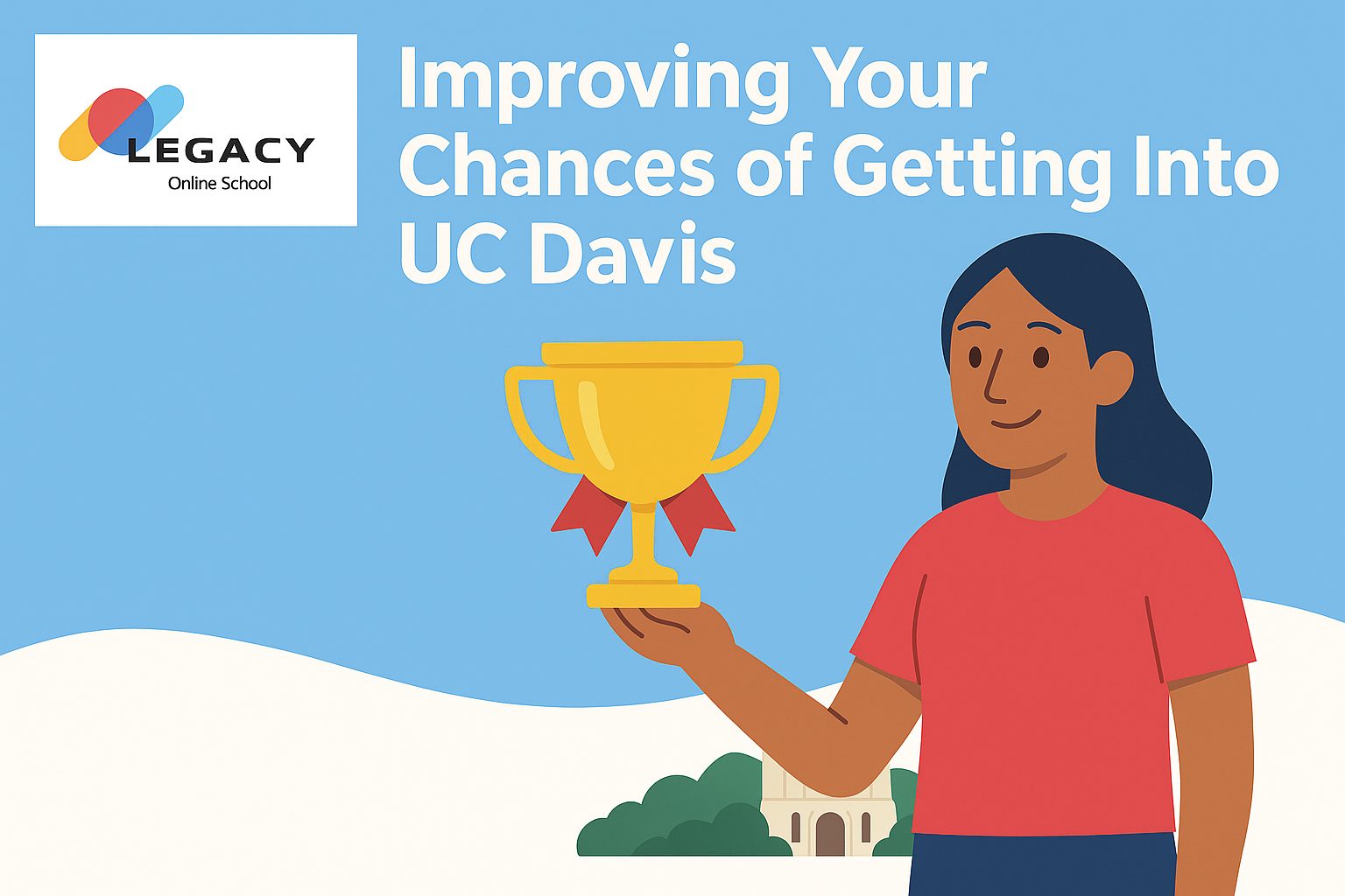 UC Davis Admission Guide: Average GPA & SAT Scores