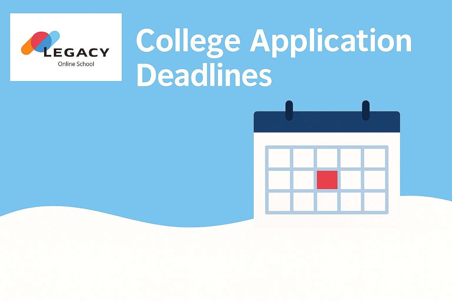 College Application Deadlines